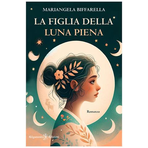 Mariangela Biffarella - La figlia della luna piena - Foto 1