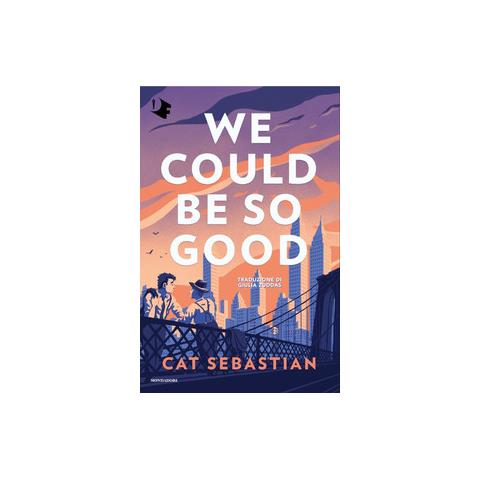 Sebastian Cat - We could be so good. Ediz. italiana - Foto 1
