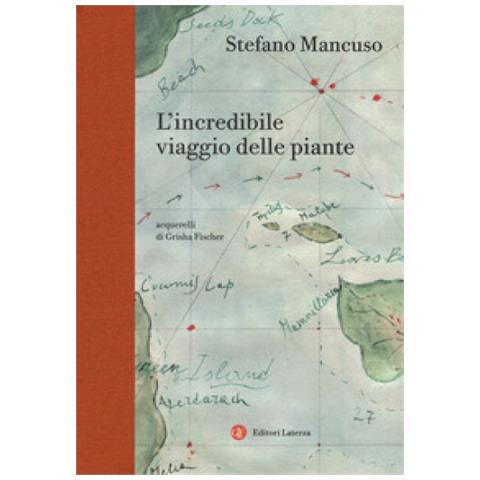 Stefano Mancuso - L'incredibile Viaggio Delle Piante - Foto 2