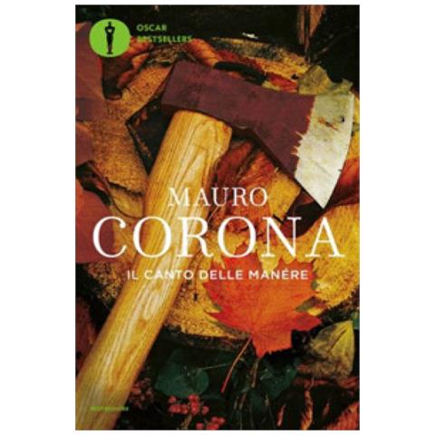 Mauro Corona - Il Canto Delle Manére - Foto 2
