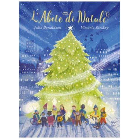 Julia Donaldson - L'abete Di Natale. Ediz. A Colori - Foto 1