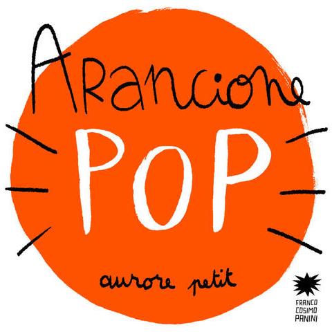 Aurore Petit - Arancione Pop. Ediz. Illustrata - Foto 2