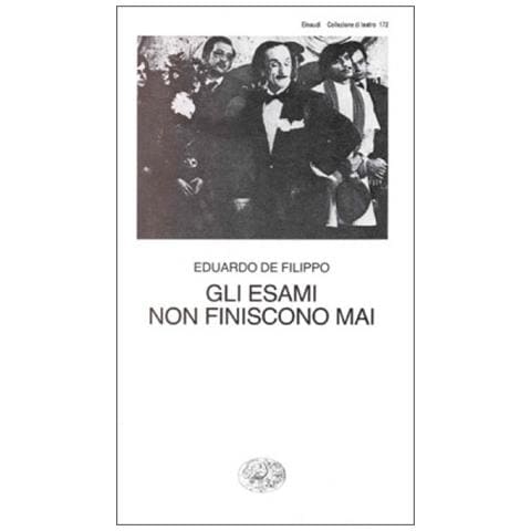 Eduardo De Filippo - Gli esami non finiscono mai - Foto 2