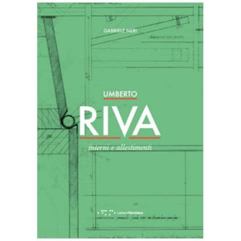 Gabriele Neri - Umberto Riva. Interni E Allestimenti - Foto 1