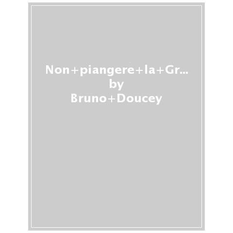 Bruno Doucey - Non Piangere La Grecia - Foto 1
