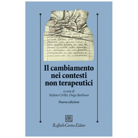 Stefano Cirillo - Il cambiamento nei contesti non terapeutici. Nuova ediz. - Foto 1