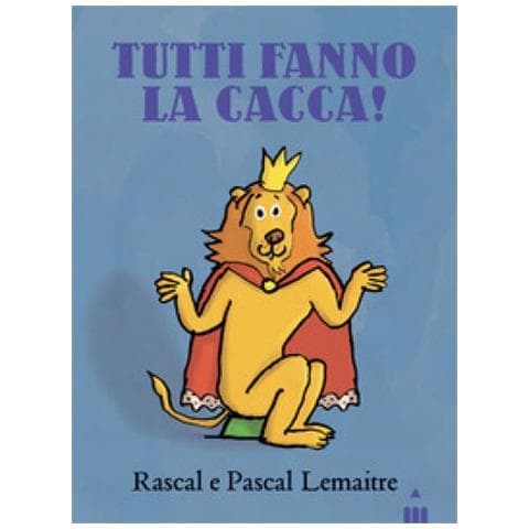 Rascal - Tutti Fanno La Cacca! Ediz. A Colori - Foto 1
