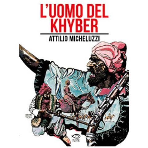 Attilio Micheluzzi - L'uomo Del Khyber - Foto 1