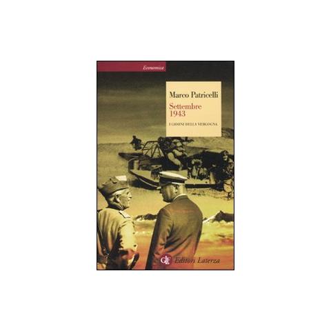 Marco Patricelli - Settembre 1943. I giorni della vergogna - Foto 1