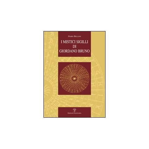 Dario Bellini - I mistici sigilli di Giordano Bruno - Foto 1