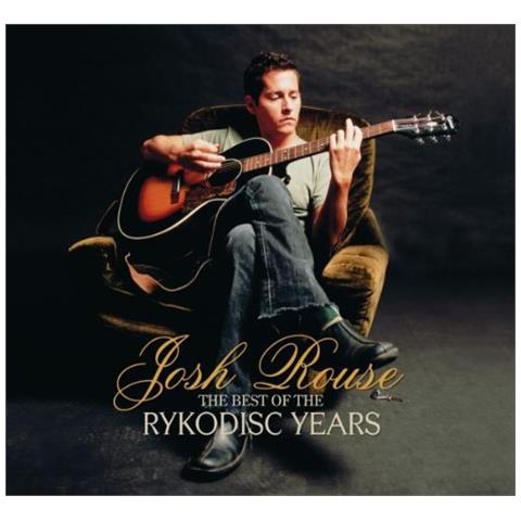 Rouse, Josh - Best Of The Rykodisc Years (2 Cd)  - Foto 1