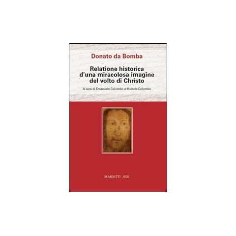 Donato Da Bomba - Relatione historica d'una miracolosa immagine del volto di Christo - Foto 2