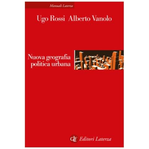 Ugo Rossi - Nuova geografia politica urbana - Foto 1
