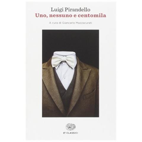 Luigi Pirandello - Uno, nessuno e centomila - Foto 2