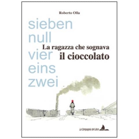 Roberto Olla - La ragazza che sognava il cioccolato - Foto 2
