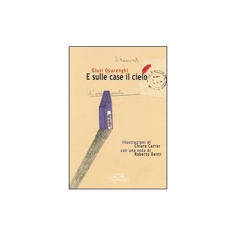 Giusi Quarenghi - E sulle case il cielo - Foto 2