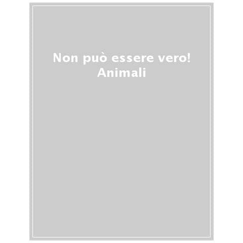 Non Può Essere Vero! Animali - Foto 1