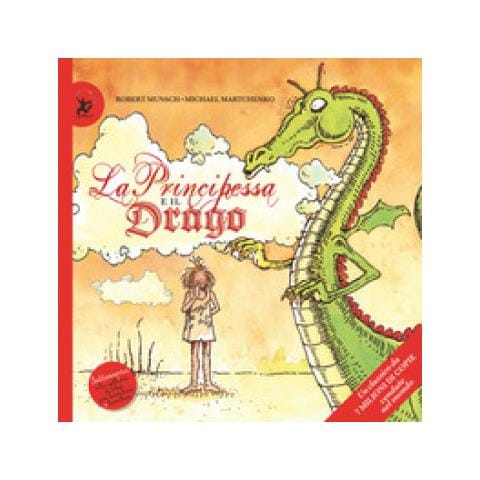 Robert Munsch - La principessa e il drago. Ediz. a colori - Foto 1