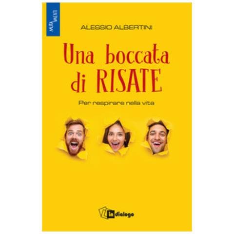 Alessio Albertini - Una Boccata Di Risate. Per Respirare Nella Vita - Foto 1
