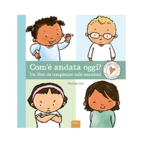 Pauline Oud - Com'è Andata Oggi? Ediz. Illustrata - Foto 1