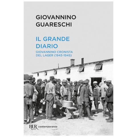 Giovannino Guareschi - Il Grande Diario. Giovannino Cronista Del Lager (1943-1945)  - Foto 2