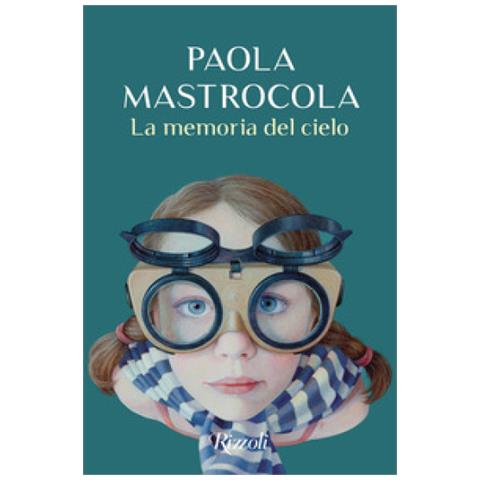 Paola Mastrocola - La Memoria Del Cielo - Foto 1