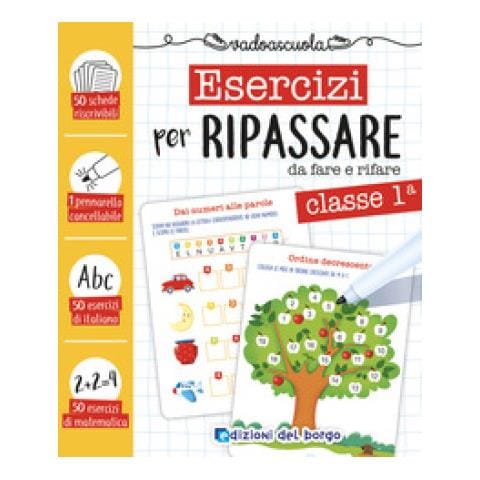 Roberta Fanti - Esercizi Per Ripassare Da Fare E Rifare. Classe Prima. Ediz. A Colori. Con Pennarello Cancellabile - Foto 1