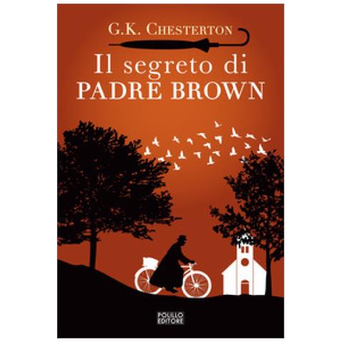 Gilbert Keith Chesterton - Il Segreto Di Padre Brown - Foto 1