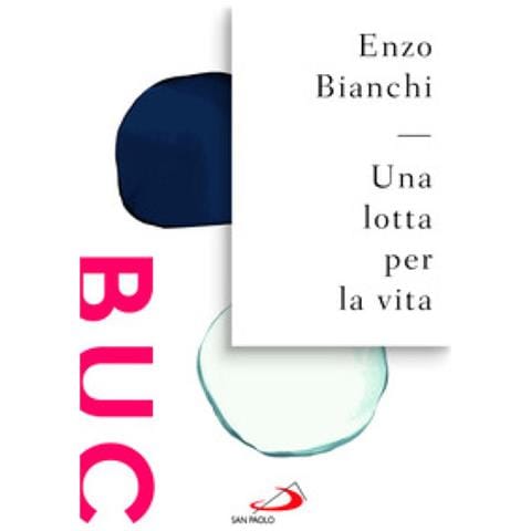 Enzo Bianchi - Una Lotta Per La Vita - Foto 1