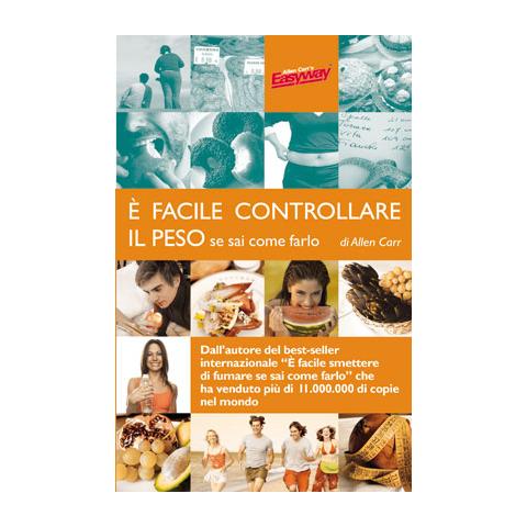 Allen Carr - È facile controllare il peso se sai come farlo - Foto 2
