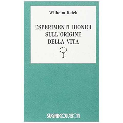 Wilhelm Reich - Esperimenti bionici - Foto 1