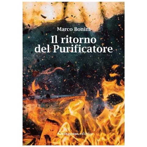 Marco Bonini - Il ritorno del purificatore - Foto 1