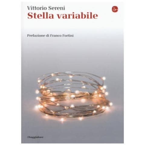 Vittorio Sereni - Stella Variabile - Foto 2