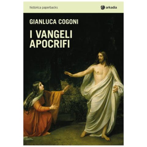 Gianluca Cogoni - I Vangeli Apocrifi - Foto 1