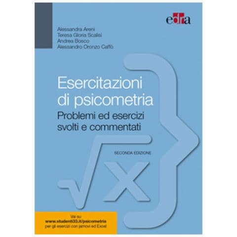 Alessandra Areni - Esercitazioni di psicometria. Problemi ed esercizi svolti e commentati - Foto 1