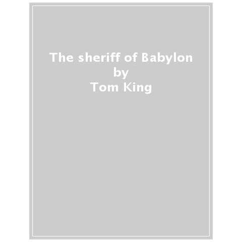 Tom King - The Sheriff Of Babylon - Foto 1