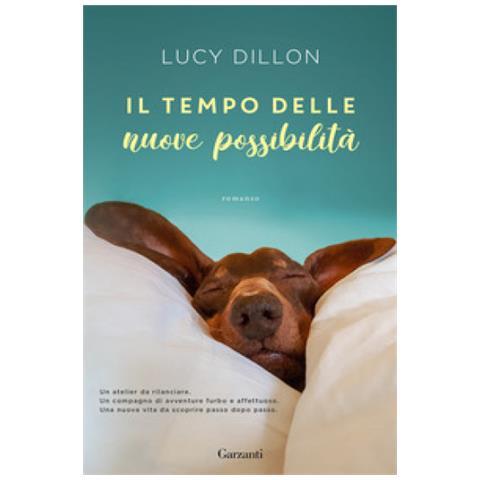 Lucy Dillon - Il Tempo Delle Nuove Possibilità - Foto 1