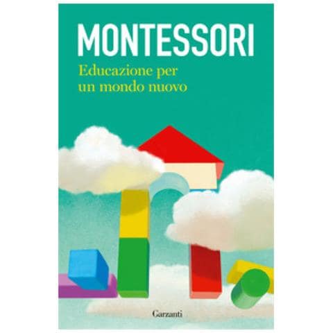 Maria Montessori - Educazione Per Un Mondo Nuovo - Foto 1