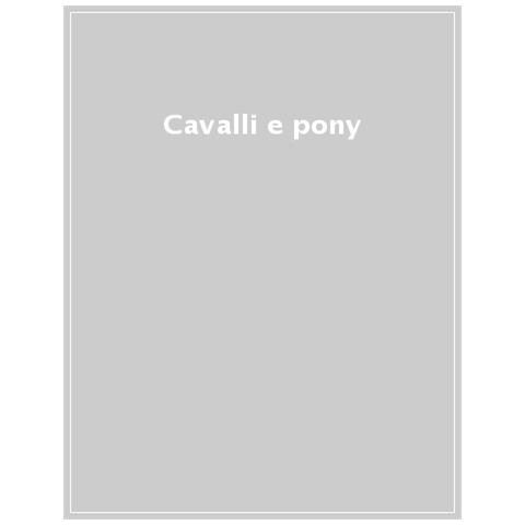 Cavalli E Pony. Ediz. Illustrata - Foto 1