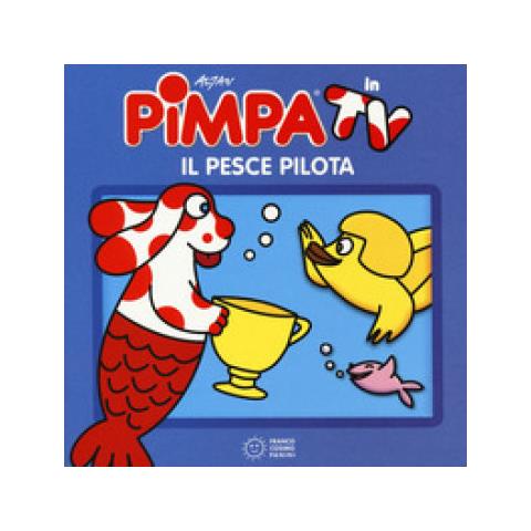 Libri Altan - Pimpa. Il Pesce Pilota. Ediz. A Colori - Foto 2
