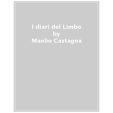 Manlio Castagna - I Diari Del Limbo - Foto 1