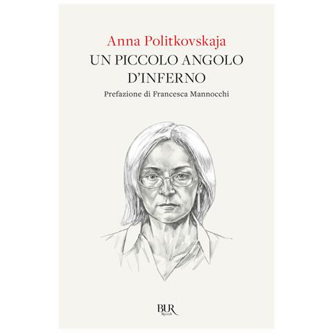 Anna Politkovskaja - Un Piccolo Angolo D'inferno - Foto 2