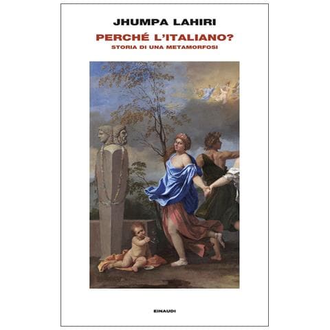 Jhumpa Lahiri - Perché l'Italiano? Storia di una metamorfosi - Foto 1