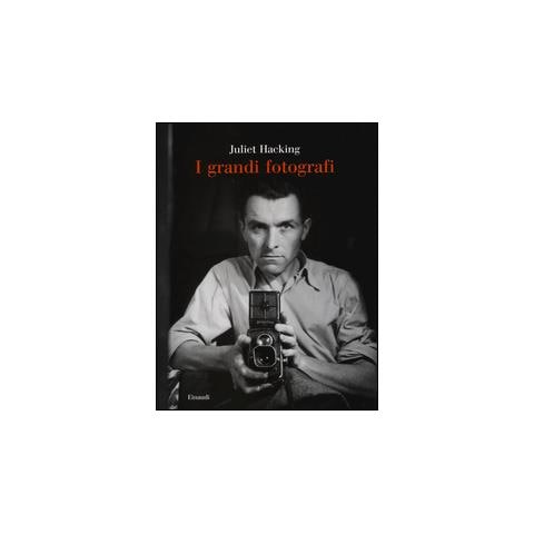 Juliet Hacking - I grandi fotografi. Ediz. illustrata - Foto 1