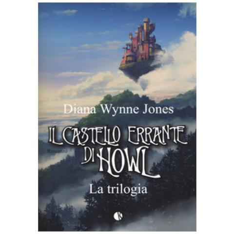 Diana Wynne Jones - Il Castello Errante Di Howl - La Trilogia - Foto 2