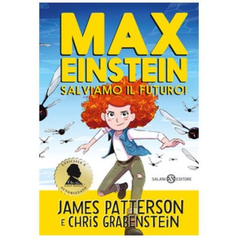 James Patterson - Max Einstein. Salviamo il futuro! - Foto 1