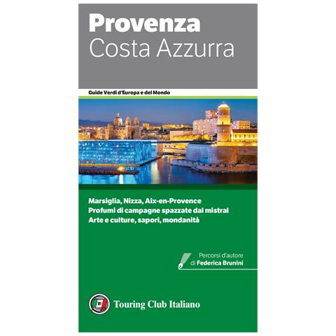 Federica Brunini - Provenza e Costa Azzurra - Foto 1