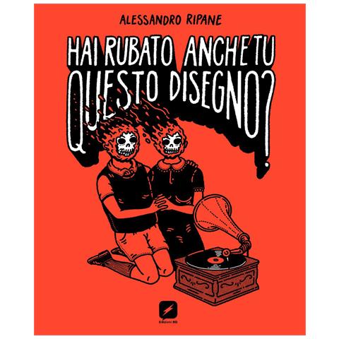 Alessandro Ripane - Hai rubato anche tu questo disegno? - Foto 1