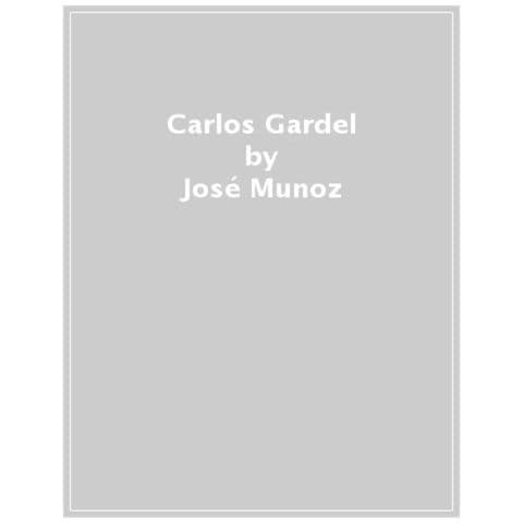 José Muñoz - Carlos Gardel - Foto 1