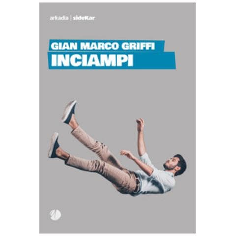 Gian Marco Griffi - Inciampi - Foto 1